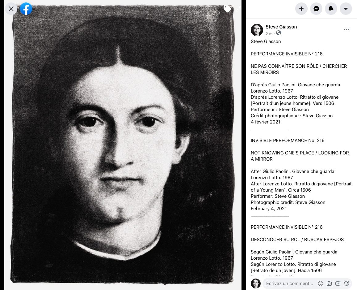 Steve Giasson. Performance invisible n&deg; 216 (Ne pas conna&icirc;tre son r&ocirc;le / Chercher les miroirs). D'apr&egrave;s Giulio Paolini. Giovane che guarda Lorenzo Lotto. 1967. D&rsquo;apr&egrave;s Lorenzo Lotto. Ritratto di giovane [Portrait d'un jeune homme]. Vers 1506. Performeur : Steve Giasson. Cr&eacute;dit photographique [capture d'&eacute;cran de la page Facebook personnelle de l'artiste] : Steve Giasson. 4 f&eacute;vrier 2021.

